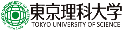 東京理科大学 TOKYO UNIVERSITY OF SCIENCE